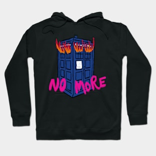 Doctor No More Hoodie